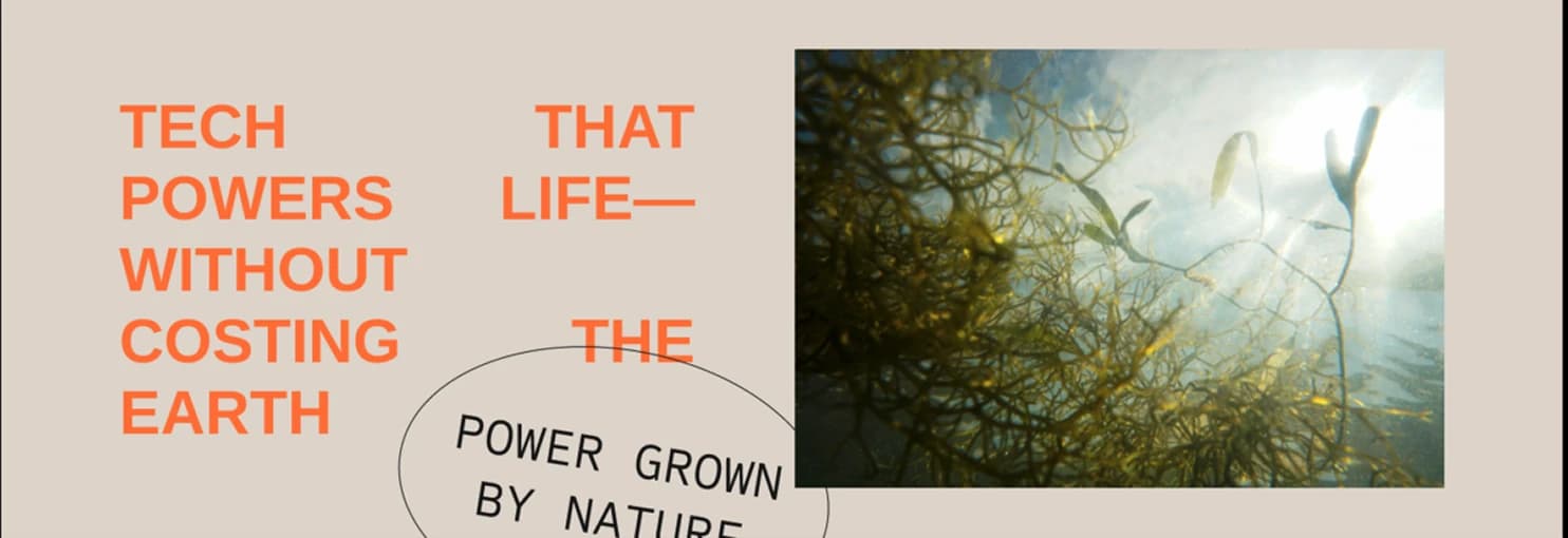 4610 Innovations: "Tech that powers life without costing the earth" headline with a "Power grown by nature" stamp beside an underwater plant photo